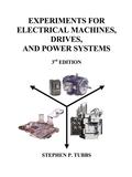 Experiments for Electrical Machines, Drives, and Power Systems