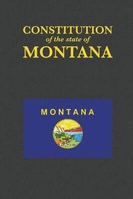 Proseyr Publishing - Constitution of the State of Montana, Häftad. Tillgänglighet: Lägg i varukorg