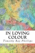 In Loving Colour