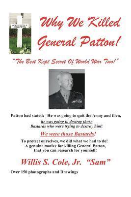 Why We Killed Patton!