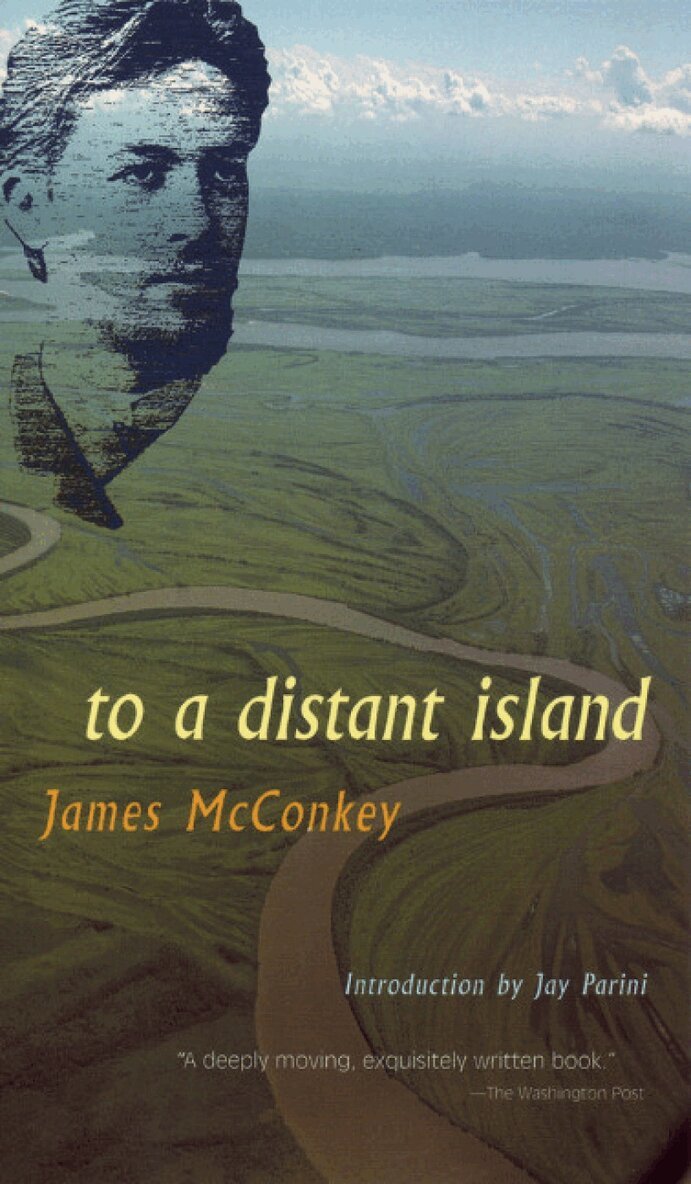 James McConkey - To a Distant Island, Häftad
