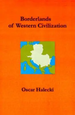 Oscar Halecki, Oskar Halecki, Andrew L. Simon - Borderlands of Western Civilization, Inbunden. Tillgänglighet: Lägg i varukorg