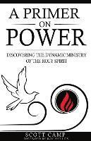 Scott Camp - Primer on Power, Häftad