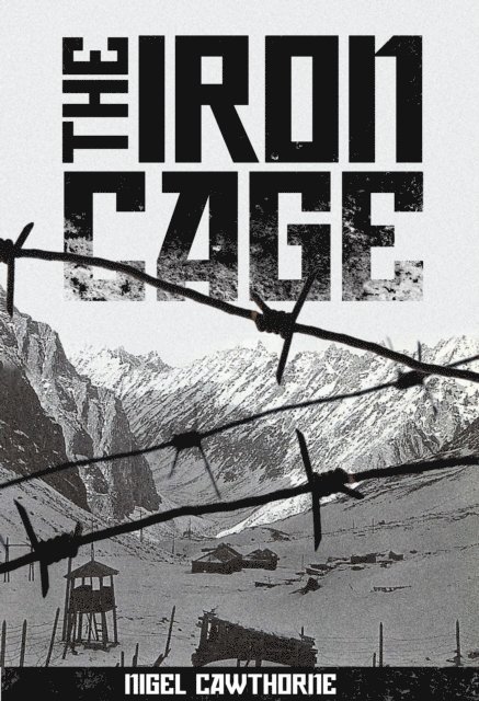 Nigel Cawthorne - Iron Cage, E-bok