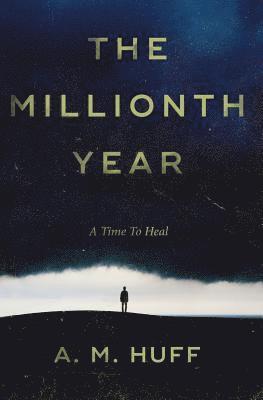 A M Huff - Millionth Year, Häftad