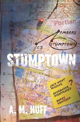 A M Huff - Stumptown, Häftad