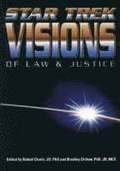 Star Trek Visions of Law and Justice