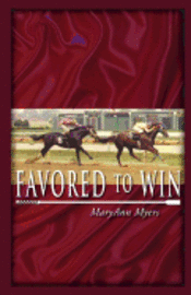 Maryann Myers - Favored to Win, Häftad. Tillgänglighet: Lägg i varukorg