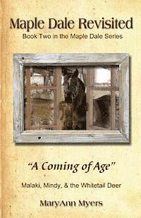 Maryann Myers - Maple Dale Revisited: "A Coming of Age", Häftad. Tillgänglighet: Lägg i varukorg
