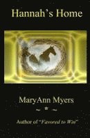 Maryann Myers - Hannah's Home, Häftad. Tillgänglighet: Lägg i varukorg