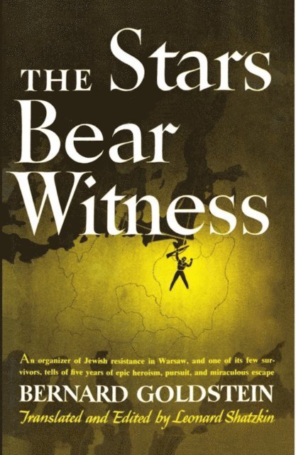 Bernard Goldstein - Stars Bear Witness, E-bok