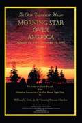 In Our Darkest Hour - Morning Star Over America / Volume I - February 22, 1991 - December 31, 1992