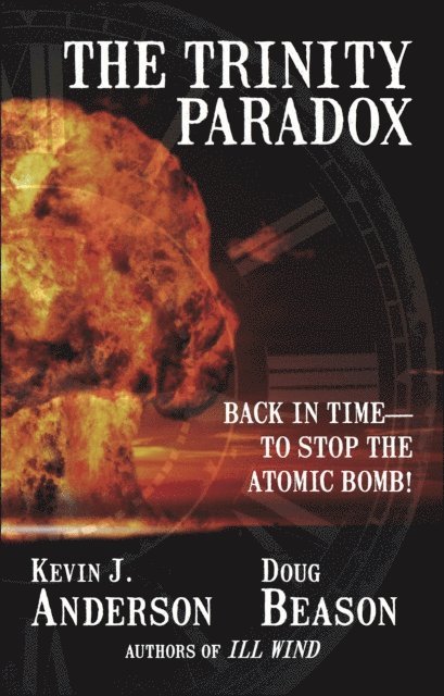 Doug Beason, Kevin J. Anderson - Trinity Paradox, E-bok
