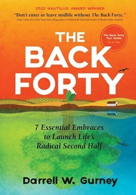 Darrell W Gurney - Back Forty, Inbunden. Tillgänglighet: Tillfälligt slut