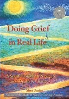 Doing Grief in Real Life