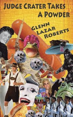 Glenn Lazar Roberts - Judge Crater Takes a Powder, Häftad. Tillgänglighet: Lägg i varukorg