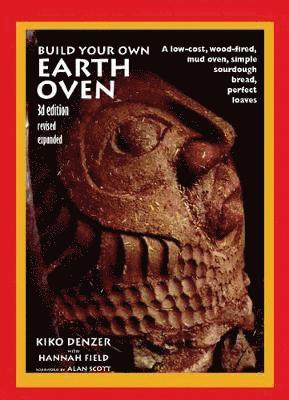 Hannah Field, Kiko Denzer - Field, H: Build Your Own Earth Oven, Häftad
