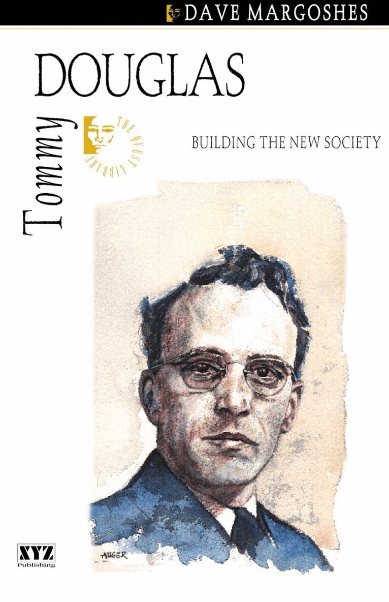 Dave Margoshes - Tommy Douglas, Häftad