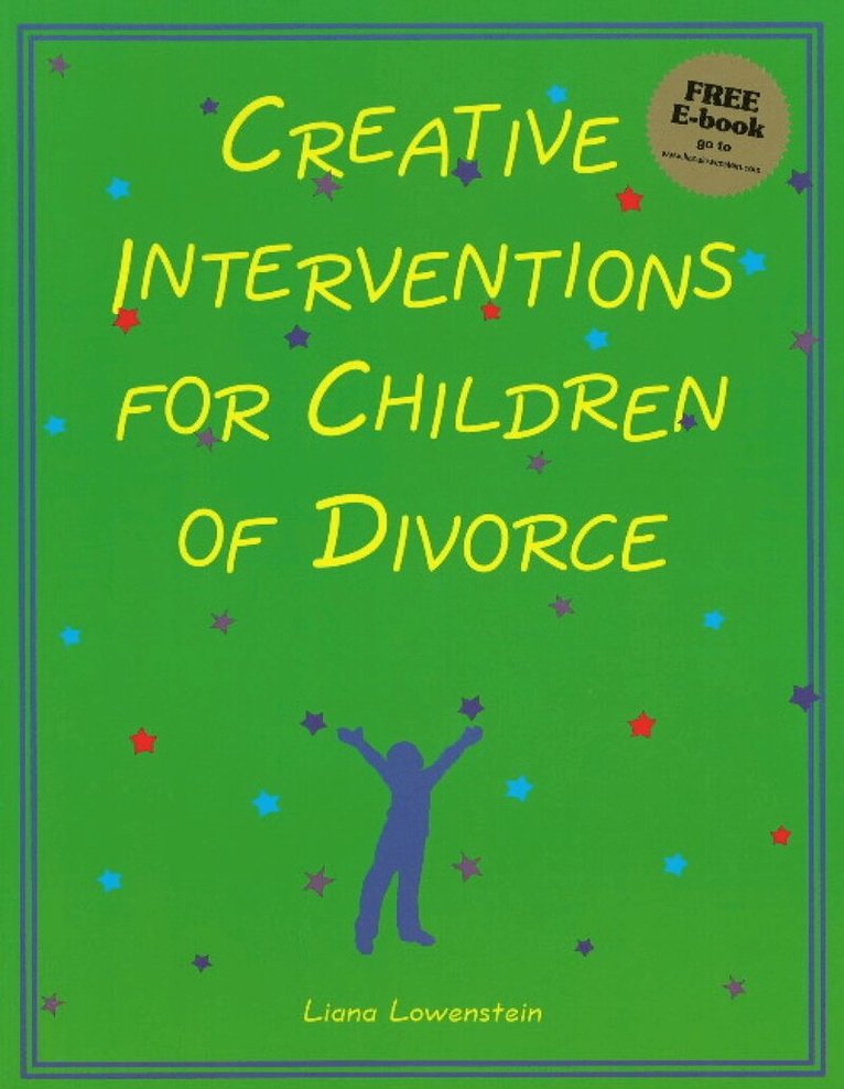 Liana Lowenstein - Creative Interventions for Children of Divorce, Häftad. Tillgänglighet: Lägg i varukorg