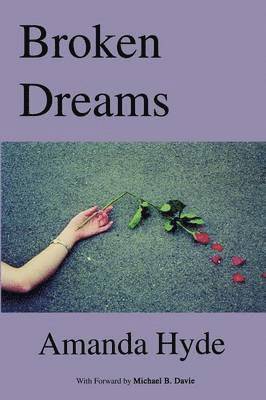 Amanda Hyde - Broken Dreams, Häftad