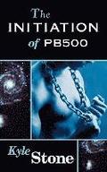 The Initiation of PB 500