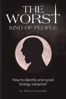 Worst Kind of People