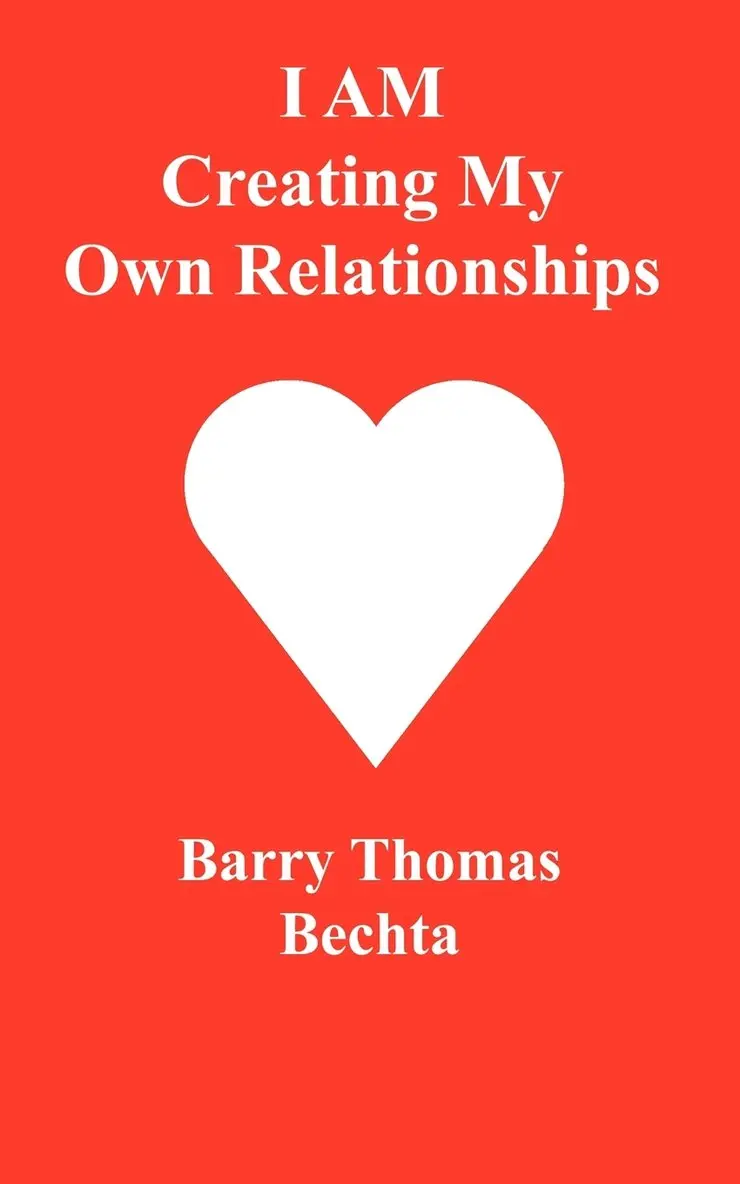 Barry Thomas Bechta - I AM Creating My Own Relationships, Häftad. Tillgänglighet: Lägg i varukorg