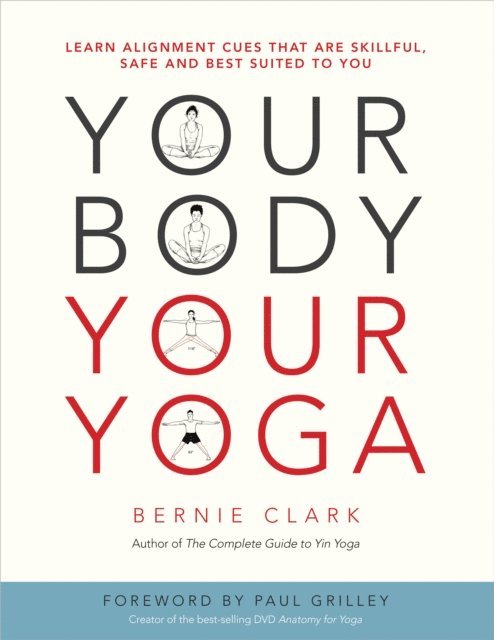 Bernie Clark - Your Body, Your Yoga, E-bok
