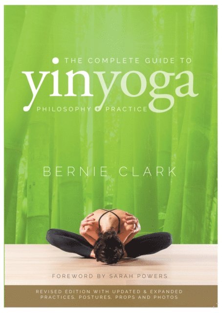 Bernie Clark - Complete Guide to Yin Yoga, E-bok