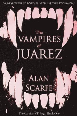 Alan Scarfe - Vampires of Juarez, Häftad