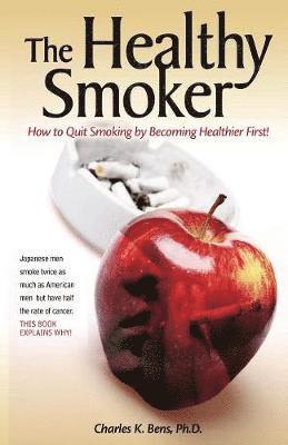Charles Bens - Healthy Smoker, Häftad. Tillgänglighet: Tillfälligt slut