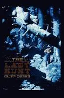 Cliff J. Burns - Last Hunt, Häftad. Tillgänglighet: Lägg i varukorg