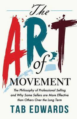 Tab Edwards - Art of Movement, Häftad. Tillgänglighet: Lägg i varukorg