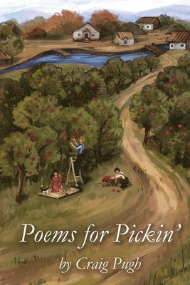 Craig Pugh - Poems For Pickin', Häftad. Tillgänglighet: Lägg i varukorg