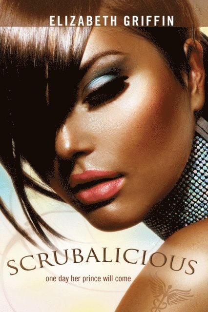 Elizabeth Griffin - Scrubalicious, E-bok