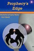 Michelle Lavigne-Wedel - Prophecy's Edge, Häftad