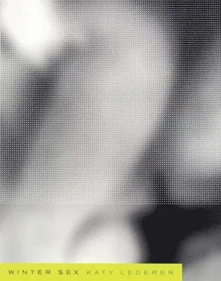 Katy Lederer - Winter Sex, Häftad. Tillgänglighet: Tillfälligt slut