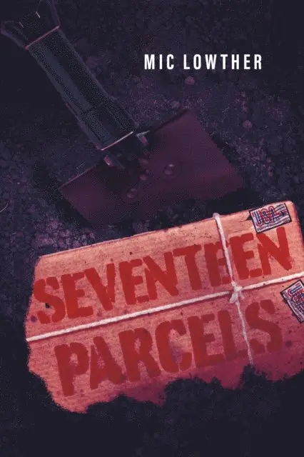 Mic Lowther - Seventeen Parcels, E-bok. Tillgänglighet: Lägg i varukorg