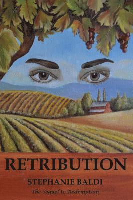 Stephanie Baldi, Elyse Wheeler - Retribution: The Sequel to Redemption, Häftad