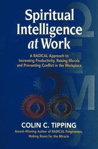 Spiritual Intelligence at Work