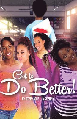 Stephanie L. McKenny - Got To Do Better, Häftad