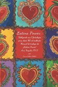 ¡Latina Power!: Utilizando sus 7 fortalezas para decir NO al maltrato: Manual de Trabajo de ¡Latina Power!