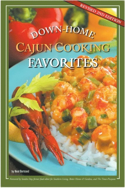 Neal Bertrand - Down-Home Cajun Cooking Favorites, E-bok