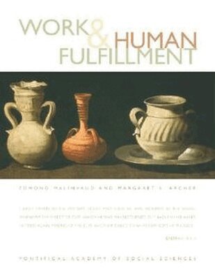 Edmond Malinvaud, Edmond Malinvaud - Work and Human Fulfillment, Inbunden. Tillgänglighet: Tillfälligt slut