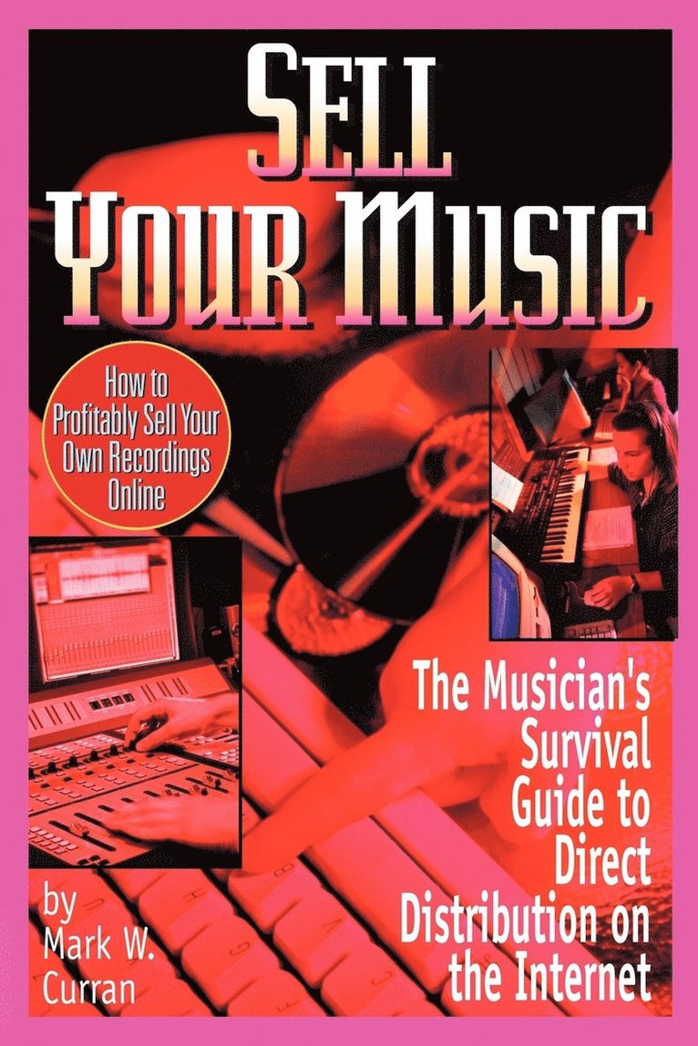 Mark W Curran - Sell Your Music, Häftad