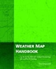 Tim Vasquez - Weather Map Handbook, Häftad. Tillgänglighet: Lägg i varukorg