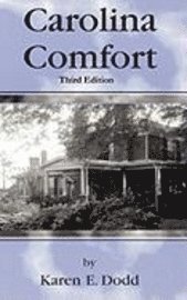 Karen E. Dodd - Carolina Comfort, Häftad