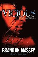 Brandon R. Massey - Vicious, Häftad