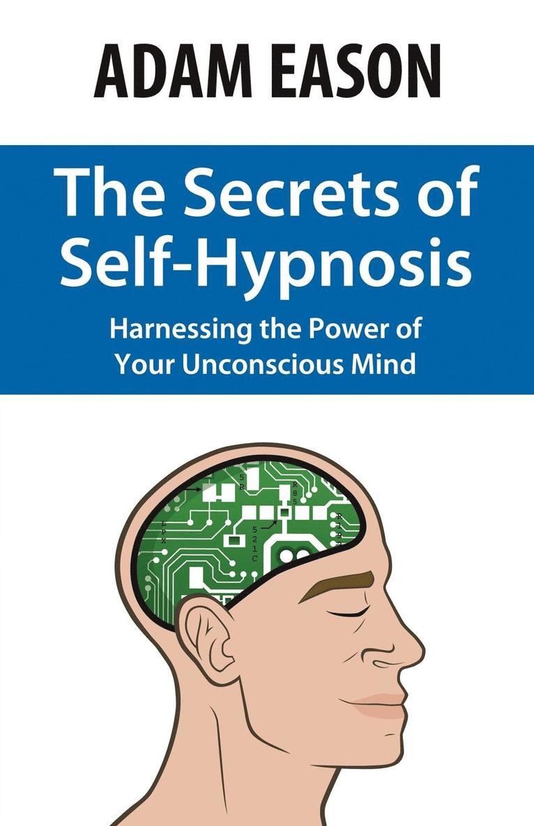 Adam Eason - Secrets of Self-Hypnosis, Häftad. Tillgänglighet: Lägg i varukorg