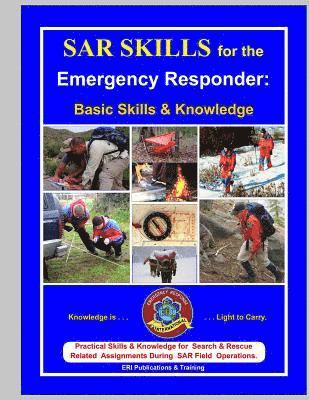 SAR Skills for the Emergency Responder: Basic Skills & Knowledge av Brett C Stoffel, Robert C Stoffel